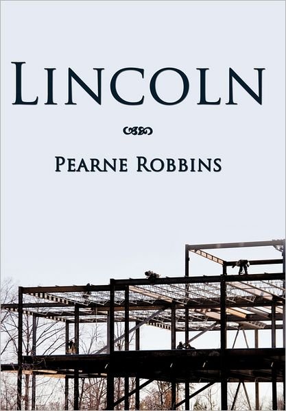 Cover for Pearne Robbins · Lincoln (Paperback Book) (2011)