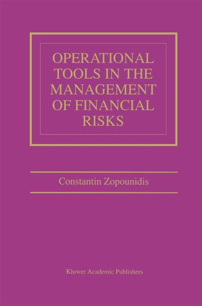Cover for Constantin Zopounidis · Operational Tools in the Management of Financial Risks (Paperback Book) [Softcover reprint of the original 1st ed. 1998 edition] (2012)