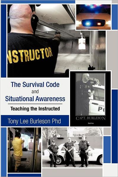 Cover for Tony Lee Burleson · The Survival Code and Situational Awareness: Teaching the Instructed (Paperback Book) (2012)