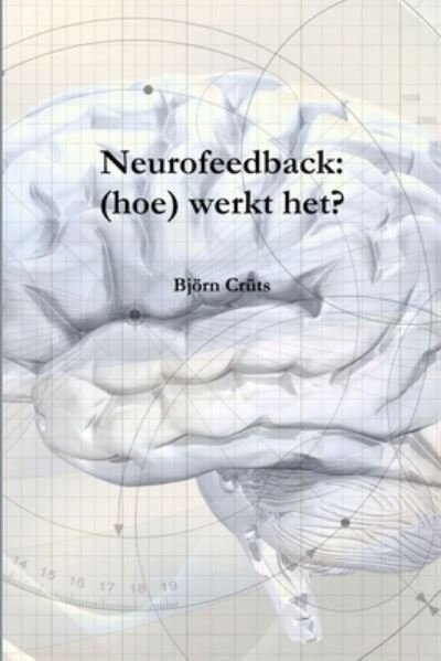 Cover for Bjö Crüts · Neurofeedback (Bok) (2012)