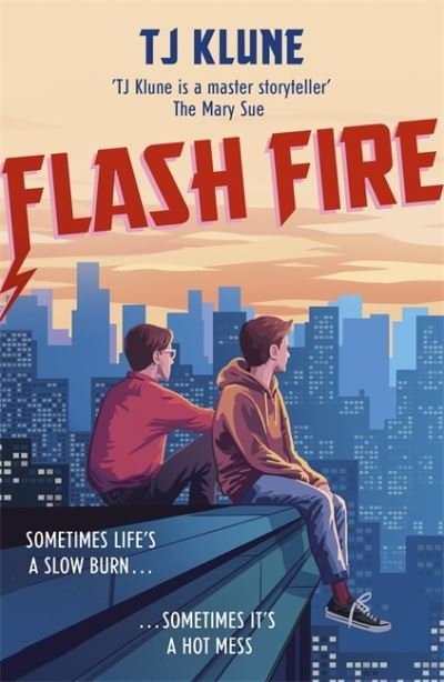 Cover for T J Klune · Flash Fire: The sequel to The Extraordinaries series from a New York Times bestselling author - The Extraordinaries (Gebundenes Buch) (2021)