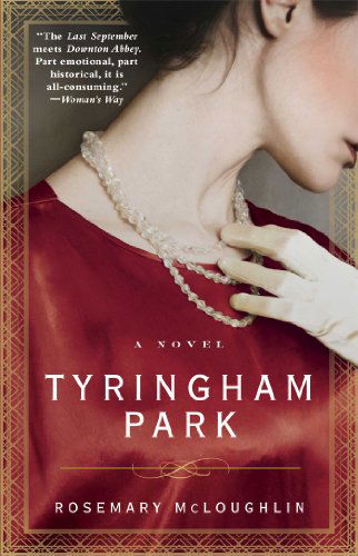 Cover for Rosemary Mcloughlin · Tyringham Park: a Novel (Taschenbuch) [Original edition] (2014)