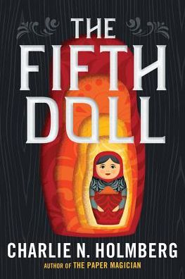 Cover for Charlie N. Holmberg · The Fifth Doll (Paperback Book) (2017)