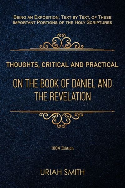 Cover for Uriah Smith · Thoughts, Critical and Practical, on the Book of Daniel and the Revelation (Bog) (2023)