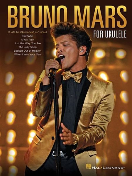 Bruno Mars for Ukulele - Bruno Mars - Kirjat - Hal Leonard Corporation - 9781480383104 - keskiviikko 14. toukokuuta 2014
