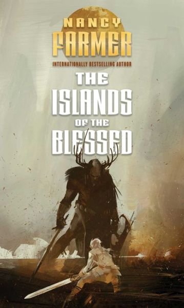 The Islands of the Blessed - Nancy Farmer - Böcker - Saga Press - 9781481443104 - 25 augusti 2015