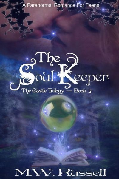 Cover for M W Russell · The Soul Keeper (Paperback Bog) (2013)