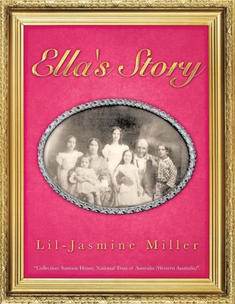 Cover for Lil-jasmine Miller · Ella's Story (Paperback Book) (2014)