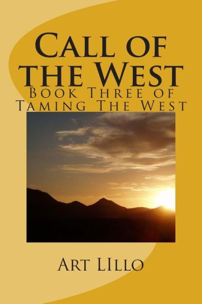 Cover for Art Lillo · Call of the West (Paperback Book) (2015)