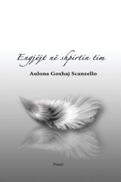 Cover for Aulona Goxhaj Scanzello · Engj jt N Shpirtin Tim (Paperback Book) (2017)