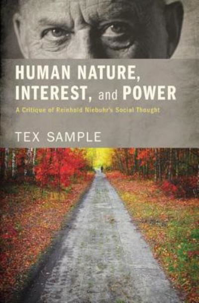 Cover for Tex Sample · Human Nature, Interest, and Power (Hardcover Book) (2013)