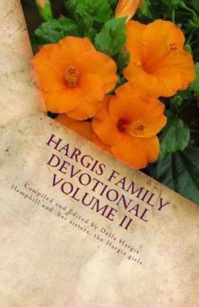 Cover for Della Hargis Hemphill · Hargis Family Devotional, Volume II (Paperback Book) (2014)