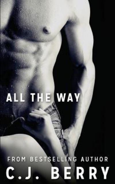 Cover for C J Berry · All The Way (Paperback Book) (2014)