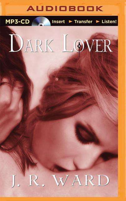 Cover for J R Ward · Dark Lover (MP3-CD) (2015)