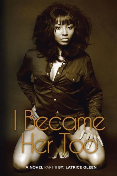 Cover for Latrice Gleen · I Became Her Too (Paperback Book) (2015)