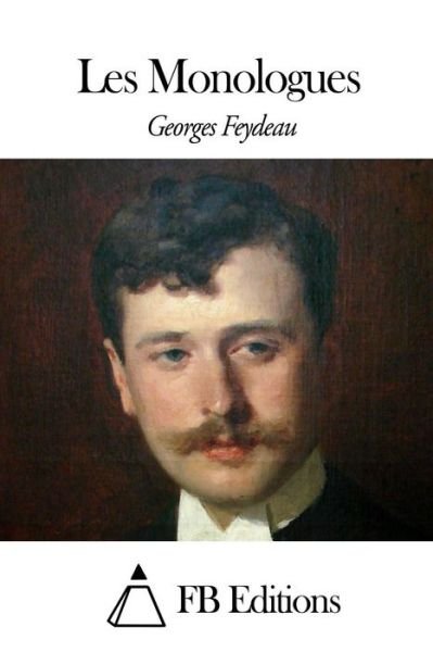 Cover for Georges Feydeau · Les Monologues (Paperback Book) (2015)