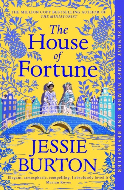 Cover for Jessie Burton · The House of Fortune: A Richard &amp; Judy Book Club Pick from the Author of The Miniaturist (Paperback Bog) (2023)