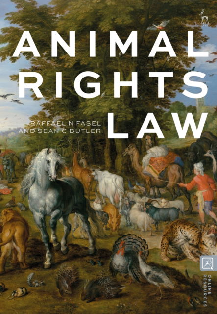 Cover for Fasel, Raffael (University of Cambridge, UK) · Animal Rights Law (Paperback Book) (2023)