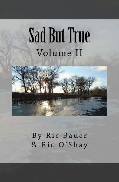 Cover for Ric O'Shay · Sad But True (Pocketbok) (2016)