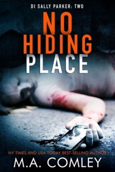 Cover for M A Comley · No Hiding Place (Paperback Book) (2015)