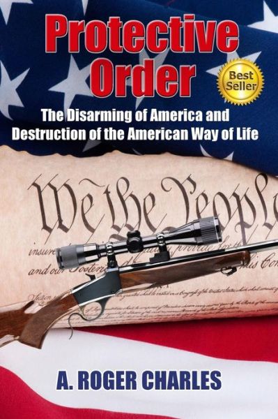 Cover for A Roger Charles · Protective Order (Paperback Book) (2015)