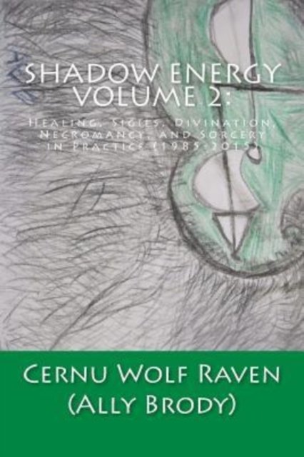 Cover for Cernu Wolf Raven (Ally Brody) · Shadow Energy Volume 2 (Paperback Book) (2016)