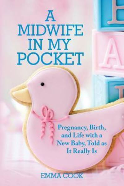 Cover for Emma Cook · A Midwife in My Pocket (Taschenbuch) (2016)