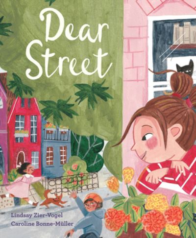 Cover for Lindsay Zier-Vogel · Dear Street (Hardcover Book) (2023)