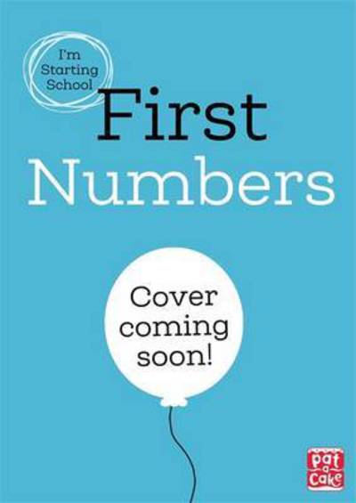 Cover for Pat-a-Cake · I'm Starting School: First Numbers: Wipe-clean book with pen - I'm Starting School (Pocketbok) (2017)