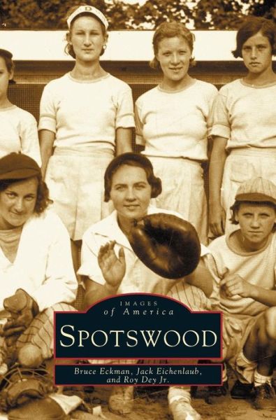 Cover for Bruce Eckman · Spotswood (Hardcover Book) (2003)