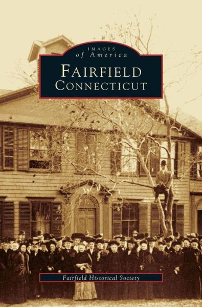 Cover for Barbara E Austen · Fairfield, Connecticut (Hardcover Book) (1997)