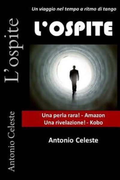 Cover for Antonio Celeste · L'ospite (Paperback Book) (2016)