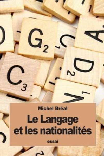 Cover for Michel Breal · Le Langage et les nationalites (Paperback Book) (2016)