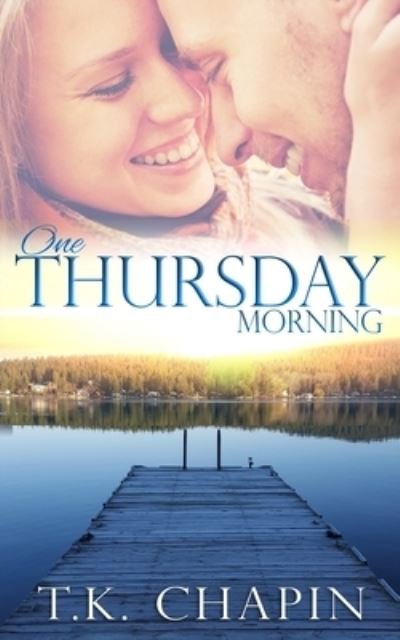 Cover for T K Chapin · One Thursday Morning (Paperback Book) (2016)