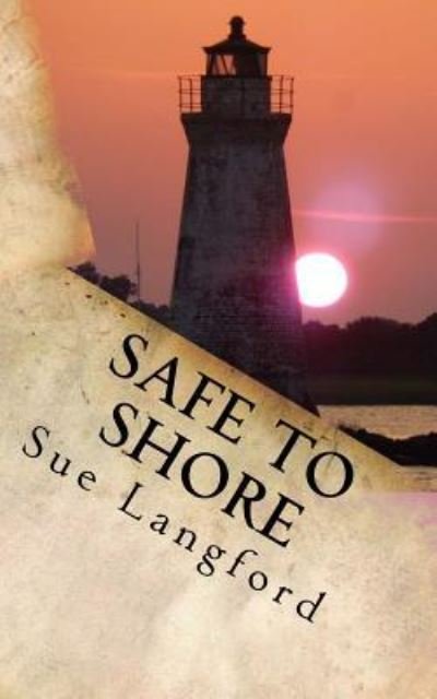 Cover for Sue Langford · Safe to Shore (Paperback Book) (2016)