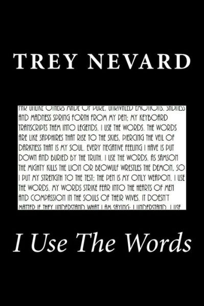 Cover for Trey Nevard · I Use the Words (Paperback Book) (2016)