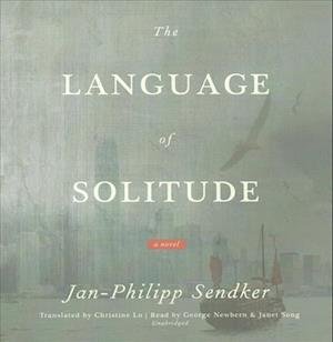 Cover for Jan-Philipp Sendker · The Language of Solitude (CD) (2017)