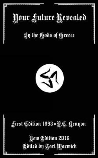 Cover for P C Kenyon · Your Future Revealed : By the Gods of Greece (Paperback Book) (2016)