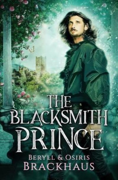 Cover for Osiris Brackhaus · The Blacksmith Prince (Pocketbok) (2017)