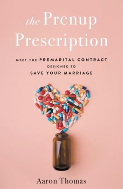 Cover for Aaron Thomas · Prenup Prescription (Book) (2023)