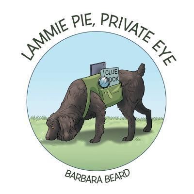 Cover for Barbara Beard · Lammie Pie, Private Eye (Paperback Book) (2017)