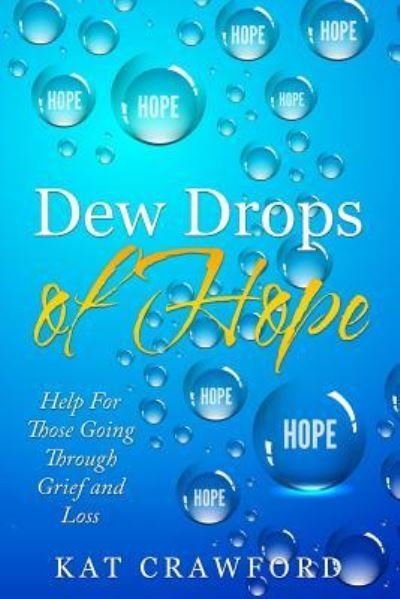 Cover for Kat Crawford · Dew Drops of Hope (Pocketbok) (2017)