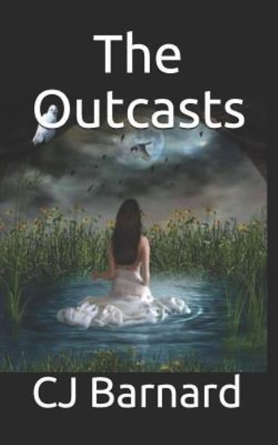 Cover for Cj Barnard · The Outcasts (Paperback Book) (2017)