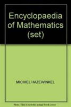 Cover for Encyclopaedia of Mathematics (set) - Encyclopaedia of Mathematics (Paperback Book) [1994 edition] (1994)