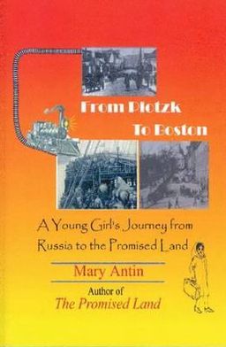 Cover for Mary Antin · From Plotzk to Boston (Paperback Book) (1985)