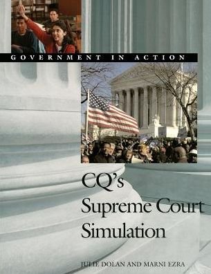 Cover for Dolan, Julie A. (Anne) · CQ's Supreme Court Simulation: Government in Action - Government in Action Simulations (Taschenbuch) [Revised edition] (2002)
