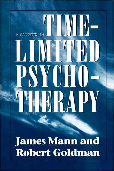 Cover for Mann, James, author of About Face: A History of America's Curious Relationship with Chin · Casebook in Time-Limited Psychotherapy (Paperback Book) (1977)