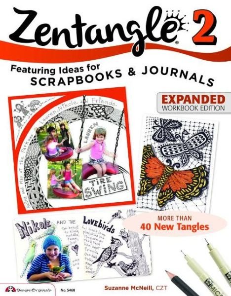 Cover for McNeill, Suzanne, CZT · Zentangle 2, Expanded Workbook Edition (Pocketbok) [Enlarged edition] (2014)