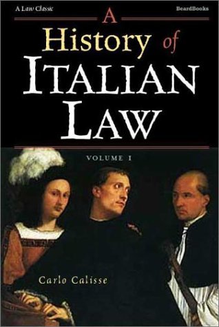 Cover for Carlo Calisse · A History of Italian Law, Vol. 1 (Paperback Book) (2001)