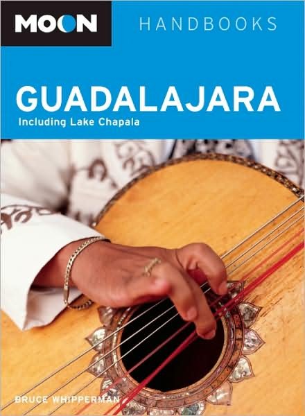 Cover for Avalon Travel · Guadalajara*, Moon Handbooks (Book) [3th edição] (2008)